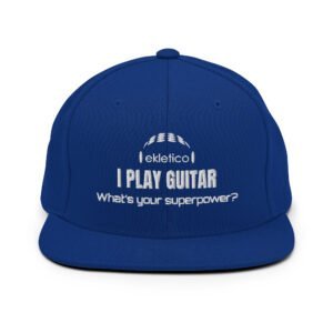 I Play Guitar - Snapback Hat